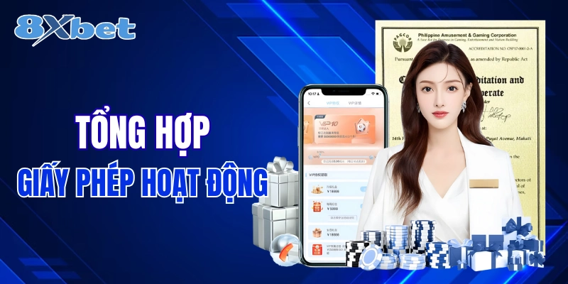 Tổng hợp các loại giấy phép 8xbet hiện đang sở hữu